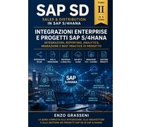 Integrazioni Enterprise e Settori Industriali: Configurazione delle Vendite in SAP S/4HANA