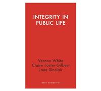 Integrity in Public Life (Haus Curiosities)