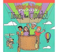 Integrity Music Just For Kids - Integrity Music SIng-a-Long Praise Touch the Clouds