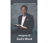 Integrity of Gods Word