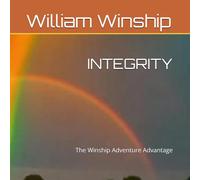 INTEGRITY: The Winship Adventure Advantage (Winship Adventure Series)