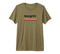 Integrity Through Hard Work - Masculine Work Ethic Premium T-Shirt