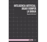 Inteligencia artifical: jugar o romper la baraja: 23 (Útiles)