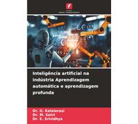 Inteligência artificial na indústria Aprendizagem automática e aprendizagem profunda