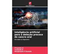 Inteligência artificial para a deteção precoce do cancro oral: Dos dados ao diagnóstico
