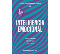 Inteligencia Emocional 2da Edición (Emotional Intelligence 2nd Edition, Spanish Edition): Cómo las emociones intervienen en nuestra vida personal y profesional