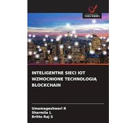 Inteligentne Sieci Iot Wzmocnione TechnologiĄ Blockchain