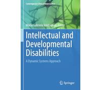 Intellectual and Developmental Disabilities: A Dynamic Systems Approach (Contemporary Clinical Neuroscience)