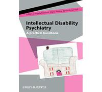 Intellectual Disability Psychiatry: A Practical Handbook