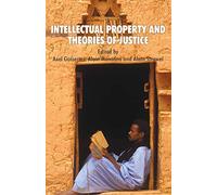 Intellectual Property and Theories of Justice