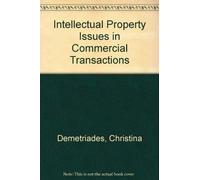 Intellectual Property Issues in Commercial Transactions