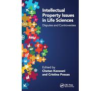 Intellectual Property Issues in Life Sciences: Disputes and Controversies