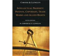 Intellectual Property: Patents, Copyrights, Trademarks & Allied Rights