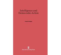 Intelligence and Democratic Action