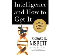 Intelligence and How to Get It - Why Schools and Cultures Count Instructors Manual