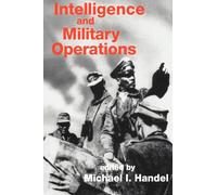 Intelligence and Military Operations – Studies in Intelligence – Routledge