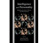 Intelligence and Personality: Bridging the Gap in Theory and Measurement