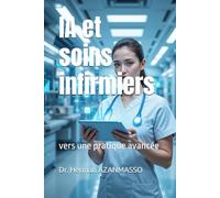 Intelligence artificielle et soins infirmiers : vers une pratique avancée