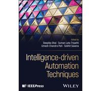 Intelligence-driven Automation Techniques