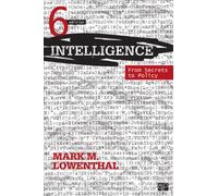 Intelligence: From Secrets to Policy