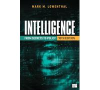 Intelligence: From Secrets to Policy