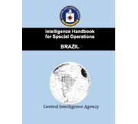 Intelligence Handbook for Special Operations: BRAZIL