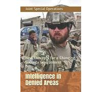 Intelligence in Denied Areas: New Concepts for a Changing Security Environment