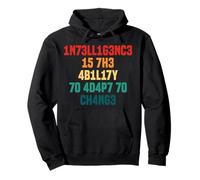 Intelligence Is The Ability To Adapt To Change Retro Pullover Hoodie