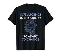 Intelligence Is The Ability To Adapt To Change Smart People T-Shirt