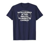 Intelligence Is the Ability to Adapt to Change T-Shirt