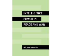 Intelligence Power in Peace and War – Cambridge University Press