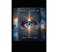 INTELLIGENCE: The Awakening (Beyond Control)