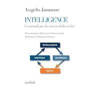 Intelligence. Un metodo per la ricerca della verità