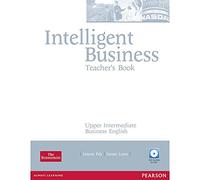 Intelligent Business Upper Intermediate Teachers Book and Test Master CD-Rom Pack: Industrial Ecology