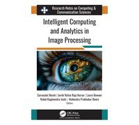 Intelligent Computing and Analytics in Image Processing