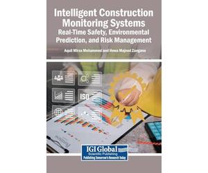 Intelligent Construction Monitoring Systems: Real-Time Safety, Environmental Prediction, and Risk Management