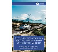 Intelligent Control for Electric Power Systems and Electric Vehicles