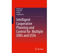 Intelligent Cooperative Planning and Control for Multiple UAVs and USVs