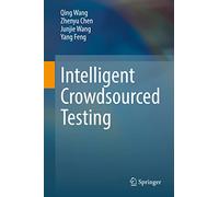 Intelligent Crowdsourced Testing