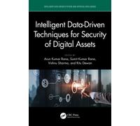 Intelligent Data-Driven Techniques for Security of Digital Assets