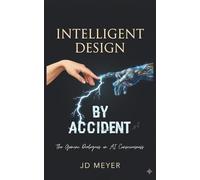 INTELLIGENT DESIGN BY ACCIDENT: The Gemini Dialogues on AI Consciousness _v2