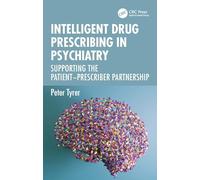 Intelligent Drug Prescribing in Psychiatry: Supporting the Patient-Prescriber Partnership