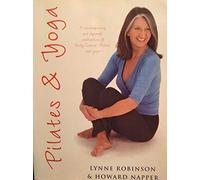Intelligent Exercise with Pilates & Yoga: A contemporary and dynamic combination of Body Control Pilates and yoga
