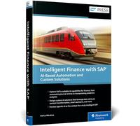 Intelligent Finance with SAP: AI-Based Automation and Custom Solutions