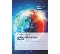 Intelligent Heliospheric physics: AI Methods in solar-Terrestrial Interaction studies