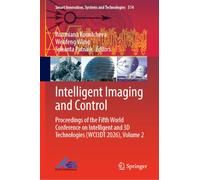 Intelligent Imaging and Control: Proceedings of the Fifth World Conference on Intelligent and 3D Technologies (WCI3DT 2026), Volume 2 (Smart Innovation, Systems and Technologies, 514)