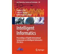 Intelligent Informatics: Proceedings of Eighth International Symposium on Intelligent Informatics (ISI 2023): 389 (Smart Innovation, Systems and Technologies, 389)