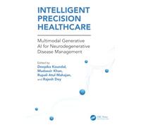 Intelligent Precision Healthcare: Multimodal Generative AI for Neurodegenerative Disease Management