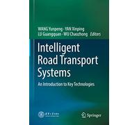 Intelligent Road Transport Systems: An Introduction to Key Technologies