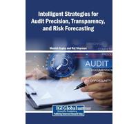 Intelligent Strategies for Audit Precision, Transparency, and Risk Forecasting
